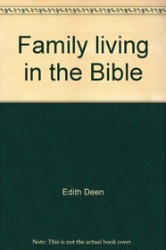 Family living in the Bible