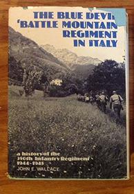 The Blue Devils In Italy, A History Of The 88th Infantry Division (Divisional Series)