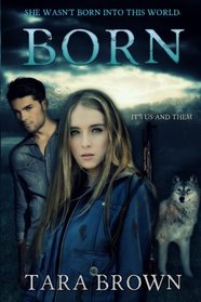 Born (Born, Bk 1)