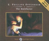 The Malefactor, with eBook (Tantor Unabridged Classics)