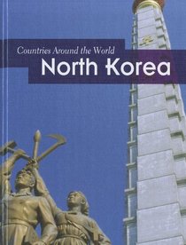 North Korea (Countries Around the World)