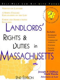 Landlords' Rights and Duties in Massachusetts: With Forms (Self-Help Law Kit With Forms)
