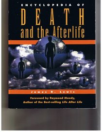 Encyclopedia of death and the afterlife