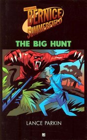 The Big Hunt (Professor Bernice Summerfield Collection)