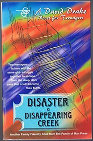 Disaster at Disappearing Creek: A novel for teenagers