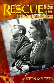 Rescue: The Story of How Gentiles Saved Jews in the Holocaust