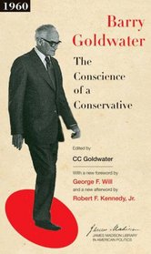 The Conscience of a Conservative (The James Madison Library in American Politics)