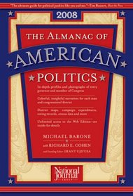 The Almanac of American Politics, 2008 (Almanac of American Politics)