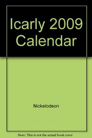 Icarly 2009 Calendar