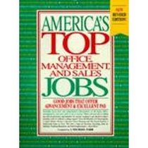 America's Top Office, Management, and Sales Jobs (America's Top White-Collar Jobs)