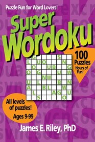 Super Wordoku: Puzzle Fun for Word Lovers