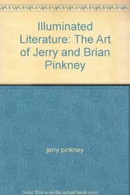 Illuminated Literature: The Art of Jerry and Brian Pinkney