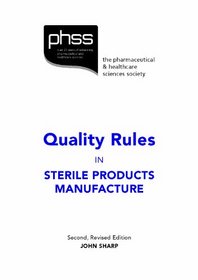 Quality Rules in Sterile Products Manufacture