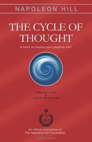 Napoleon Hill: The Cycle of Thought