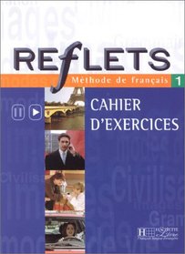 Reflets 1: Methode de Francais (French Edition)