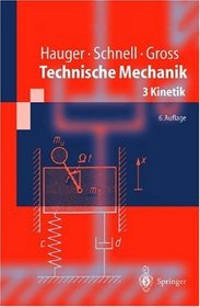 Technische Mechanik, 4 Bde. u. Aufgabenband, Bd.3, Kinetik