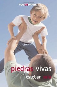 Piedras Vivas (Spanish Edition)