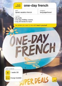 Teach Yourself One-Day French (Book + 1CD) (Teach Yourself)