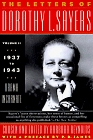 The Letters of Dorothy L. Sayers: 1937-1943, From Novelist to Playwright (Letters of Dorothy L. Sayers, 1937-1943)
