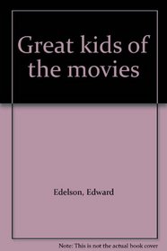 Great kids of the movies
