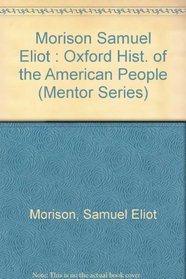 The Oxford History of the American People, Vol. 1