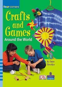 Crafts and Games Around the World (Four Corners)
