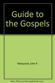 Guide to the Gospels