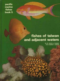 Fishes of Taiwan and Adjacent Waters (Pacific Marine Fishes, Book B)