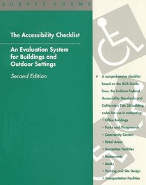The Accessibility Checklist: An Evaluation System for Buildings and Outdoor Settings : Survey Forms