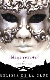Masquerade (Blue Bloods, Bk 2)