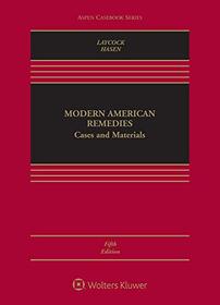 Modern American Remedies: Cases and Materials (Aspen Casebook)