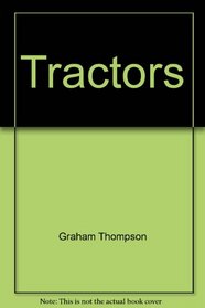Tractors (An Easy reader)