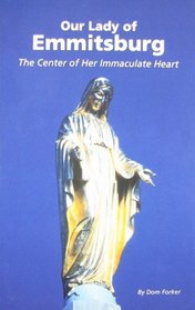 Our Lady of Emmitsburg: The Center of Her Immaculate Heart