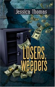 Losers, Weepers (Alex Peres, Bk 5)