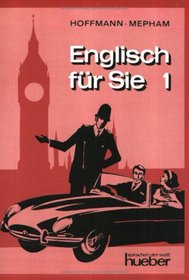 Englisch fr Sie, Bd.1, Lehrbuch