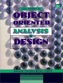 Case Studies in Object-Oriented Analysis and Design (Bk/Disk)