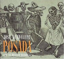 Jose Guadalupe Posada and the Mexican Broadside (Art Institute of Chicago)