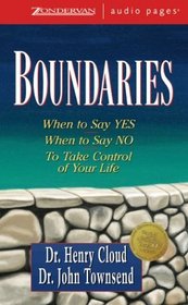 Boundaries: When to Say Yes, How to Say No
