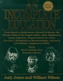 An Incomplete Education, Revised Edition