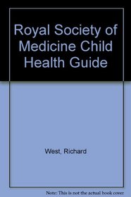 Royal Society of Medicine Child Health Guide