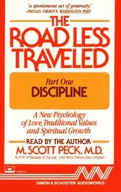 The Road Less Traveled: Part I, Discipline (Audio Book)