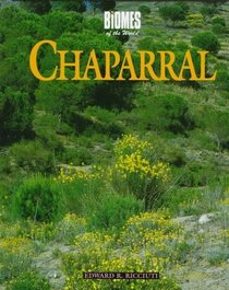 Chaparral (Biomes of the World)