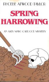 Spring Harrowing (Asey Mayo, Bk 14)