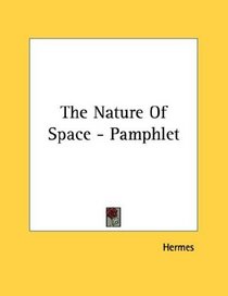 The Nature Of Space - Pamphlet