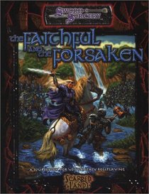 The Faithful and the Forsaken (Sword and Sorcery)