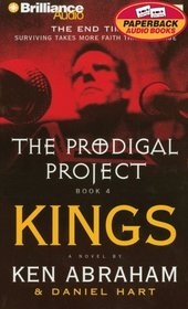 The Prodigal Project: Kings