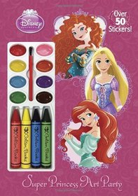 Super Princess Art Party (Disney Princess) (Color and Paint plus Stickers)
