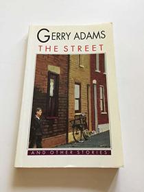 The Street and Other Stories