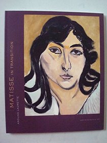 Matisse in Transition: Around Laurette