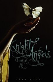 Knight Angels: Book of Life